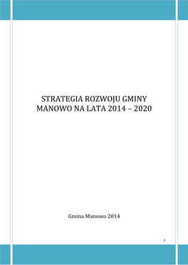 Strategia Rozwoju Gminy Manowo Na Lata 2014-2020 Jest Dokumentem Mieszkańców Gminy