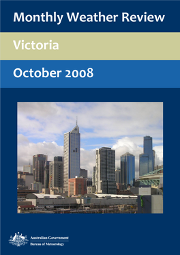 Monthly Weather Review Victoria October 2008 Monthly Weather Review Victoria October 2008