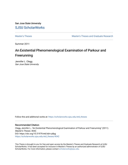 An Existential Phenomenological Examination of Parkour and Freerunning