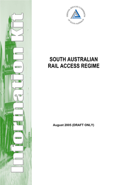 South Australian Rail Access Regime Information Kit