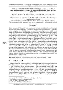 FIRST RECORDS of CRAPE MYRTLE APHID (Sarucallis Kahawaluokalani [Kirkaldy 1906]) and TULIP-TREE APHID (Illinoia Liriodendri [Monell 1879]) in CROATIA