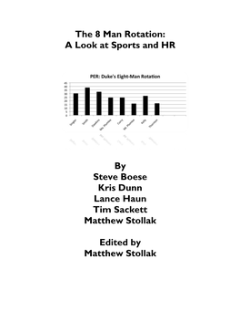 The 8 Man Rotation: a Look at Sports and HR