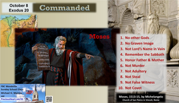 Oct 8 Commanded 20 Moses—Ten