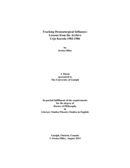 Tracking Dramaturgical Influence: Lessons from the Archive Urjo Kareda 1982-1986