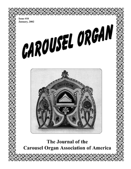 The Journal of the Carousel Organ Association of America Carousel Organ, Issue No