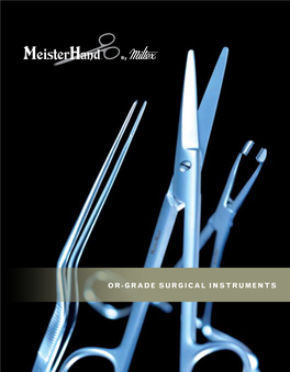 Or-Grade Surgical Instruments