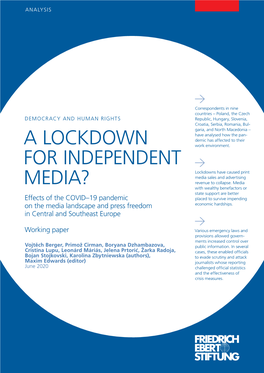 A LOCKDOWN for INDEPENDENT MEDIA? Effects of the COVID–19 Pandemic on the Press Market and Press Freedom in Central and Southeast Europe