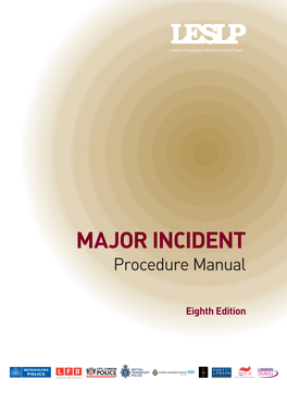 MAJOR INCIDENT Procedure Manual