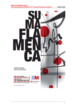 SUMA FLAMENCA 2010 the Community of Madrid's 5Th Annual Flamenco Festival Press Pack