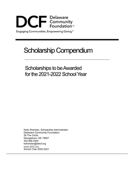 Delaware Community Foundation Scholarship Compendium, Scholarships to Be Awarded for the 2021-2022 School Year