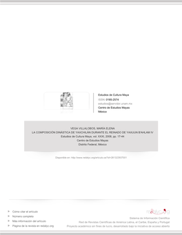 LA COMPOSICIÓN DINÁSTICA DE YAXCHILÁN DURANTE EL REINADO DE YAXUUN B'ahlam IV Estudios De Cultura Maya, Vol