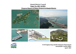 Islands District Council Paper No. IDC 24/2021 Progress Report of Major