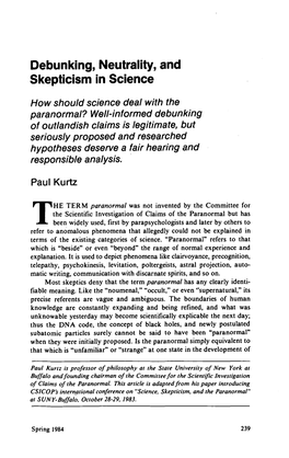 Debunking, Neutrality, and Skepticism in Science