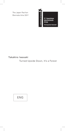 Takahiro Iwasaki Turned Upside Down, It's a Forest