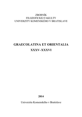 Graecolatina Et Orientalia Xxxv–Xxxvi