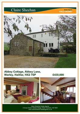 Abbey Cottage, Abbey Lane, Warley, Halifax, HX2 7SP £430,000