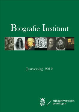 Biografie Instituut Jaarverslag Biografie Instituut 2012