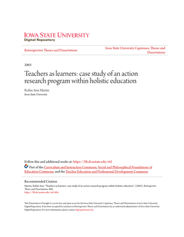 Case Study of an Action Research Program Within Holistic Education Robin Ann Martin Iowa State University