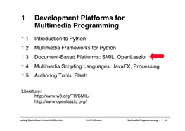 1 Development Platforms for Multimedia Programming