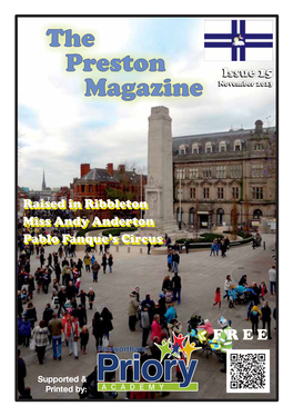 The Preston Magazine Our Free Monthly Magazine Containing Snippets of Lesser-Known History Articles Relating to Preston