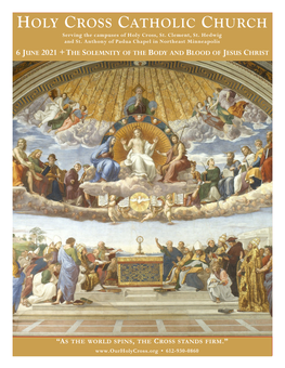 ORDER of WORSHIP for the SOLEMNITY of CORPUS CHRISTI Please Join in Singing and Reciting the Responses, Prayers, and Hymns Printed Below