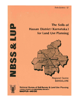 The Soils of Hassan District (Karnataka) for Land Use Planning