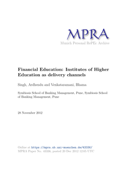 Financial Education: Institutes of Higher Education As Delivery Channels