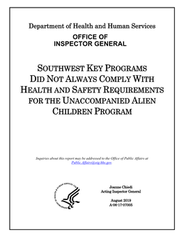 Southwest Key Programs Did Not Always Comply with Health and Safety Requirements for the Unaccompanied Alien Children Program