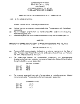 1 Government of India Ministry of Culture Lok Sabha Unstarred Question No.307 to Be Answered on 24.06.2019 Amount Spent on Monum