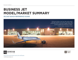 Business Jet Model/Market Summary 3Q 2021 Quick Reference Guide