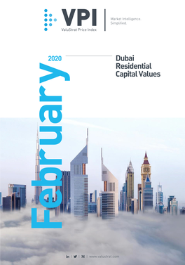 VPI – Residential Capital Values for Dubai As of February 2020 Stood at 74 Points, Dipping 0.8% Since January, -10.1% Annually
