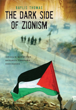 The Dark Side of Zionism: Israel's Quest for Security