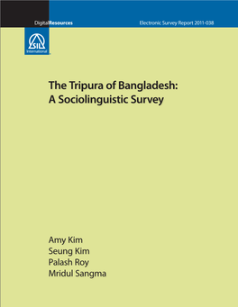 The Tripura of Bangladesh: a Sociolinguistic Survey