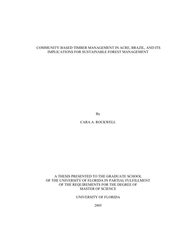 Community-Based Timber Management in Acre, Brazil, and Its Implications for Sustainable Forest Management