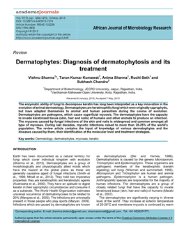 Dermatophytes: Diagnosis of Dermatophytosis and Its Treatment