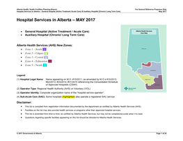 Hospital Services in Alberta – General Hospital (Active Treatment /Acute Care) & Auxiliary Hospital (Chronic/ Long Term Care) May 2017