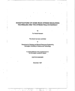 Investigations of Some Rock Stress Measuring Techniques and the Stress Field in Norway