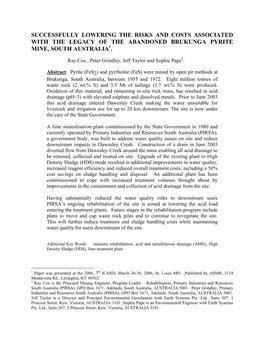 Successfully Lowering the Risks and Costs Associated with the Legacy of the Abandoned Brukunga Pyrite Mine, South Australia1