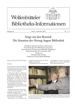 Sorge Um Den Bestand. Die Situation Der Herzog August Bibliothek