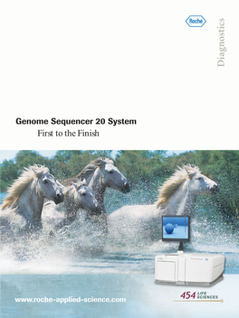 Genome Sequencer 20 System First to the Finish