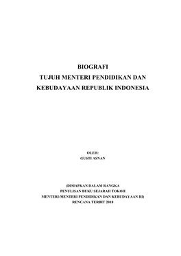 Biografi Tujuh Menteri Pendidikan Dan Kebudayaan Republik Indonesia