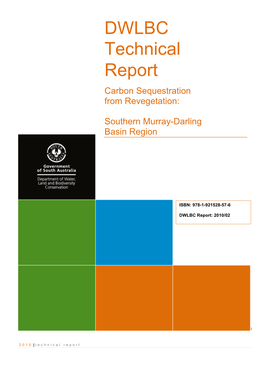 Carbon Sequestration from Revegetation: Southern Murray-Darling Basin Region, DWLBC Report 2010/02