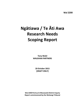 Ngātiawa / Te Āti Awa Research Needs Scoping Report