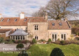 Priory House North Stoke Bath Priory House North Stoke Bath BA1 9AT a Beautifully Presented Grade II Listed House Situated in This Highly Sought-After Village