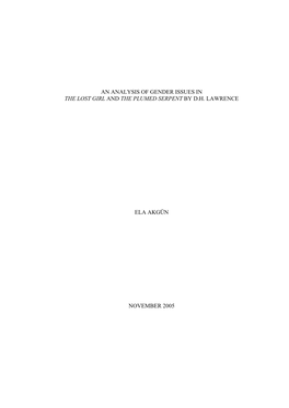 An Analysis of Gender Issues in the Lost Girl and the Plumed Serpent by D.H. Lawrence Ela Akgün November 2005