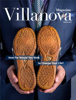 Villanova Magazine Spring 2017 Volume 31