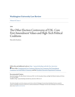 The Other Election Controversy of Y2K: Core First Amendment Values and High-Tech Political Coalitions Marc John Randazza