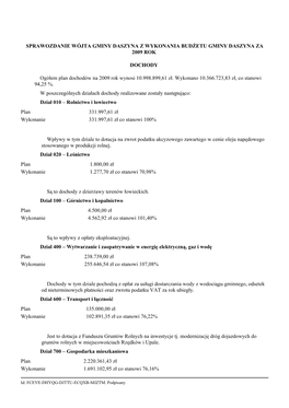 SPRAWOZDANIE WÓJTA GMINY DASZYNA Z WYKONANIA BUDŻETU GMINY DASZYNA ZA 2009 ROK DOCHODY Ogółem Plan Dochodów Na 2009 Rok