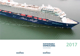 SUSTAINABLE SHIPBUILDING 2017 Sustainability Report Table of Contents