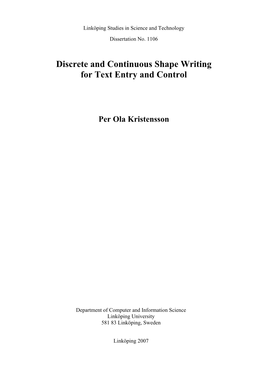Discrete and Continuous Shape Writing for Text Entry and Control